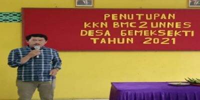 Penutupan KKN BMC 2 UNNES Desa Gemeksekti Tahun 2021